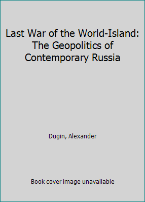 Last War of the World-Island: The Geopolitics o... 1910524409 Book Cover