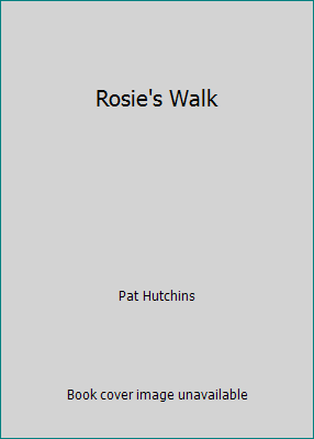 Rosie's Walk 0153021136 Book Cover