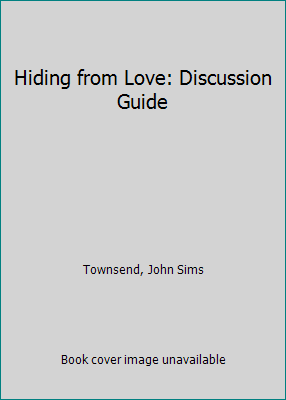 Hiding from Love: Discussion Guide 0891096450 Book Cover