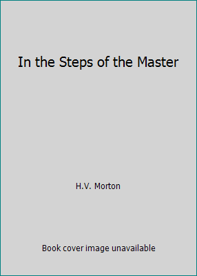 In the Steps of the Master B00D39UIW0 Book Cover