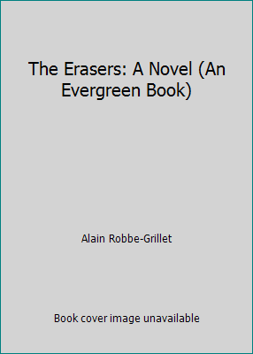 The Erasers: A Novel (An Evergreen Book) B0007DW1E8 Book Cover
