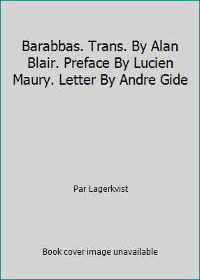 Barabbas. Trans. By Alan Blair. Preface By Luci... B000J0O23M Book Cover