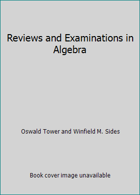 Reviews and Examinations in Algebra B003ZWXH64 Book Cover