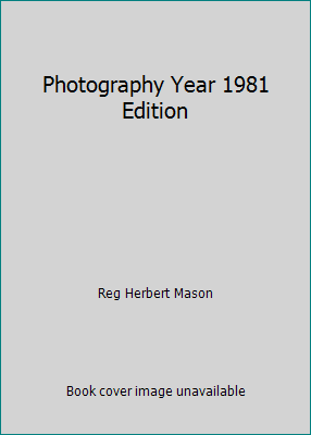Photography Year 1981 Edition B000J0XKU8 Book Cover