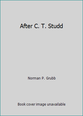 After C. T. Studd B002Y6CZK6 Book Cover