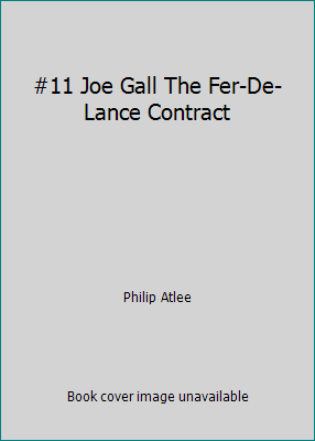 #11 Joe Gall The Fer-De-Lance Contract B0012G4FG6 Book Cover