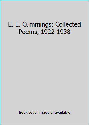 E. E. Cummings: Collected Poems, 1922-1938 B000BRQ4X4 Book Cover