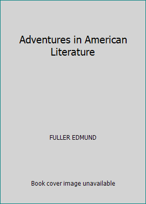 Adventures in American Literature B000ASEA44 Book Cover