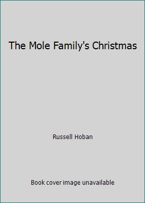 The Mole Family's Christmas B007MPBVM2 Book Cover