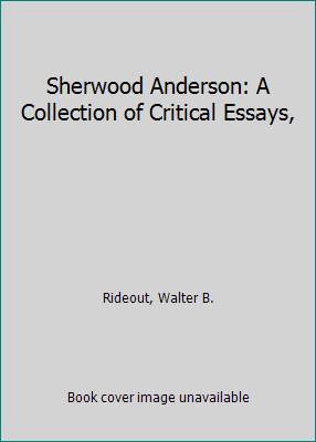 Sherwood Anderson: A Collection of Critical Ess... 0130365580 Book Cover