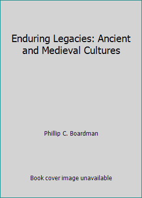 Enduring Legacies: Ancient and Medieval Cultures 0536011176 Book Cover