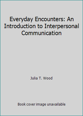 Everyday Encounters: An Introduction to Interpe... 053426106X Book Cover