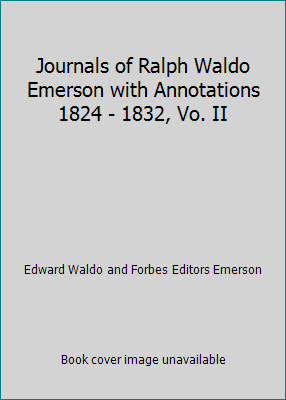 Journals of Ralph Waldo Emerson with Annotation... B000RGYHRY Book Cover