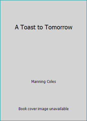 A Toast to Tomorrow 0918172152 Book Cover
