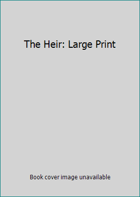 The Heir: Large Print 0739488635 Book Cover