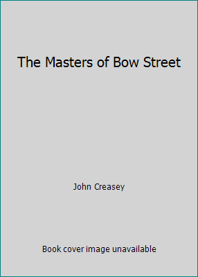 The Masters of Bow Street B000O5ITYU Book Cover