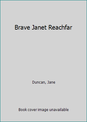 Brave Janet Reachfar 0816431302 Book Cover