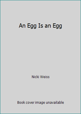 An Egg Is an Egg 0021811091 Book Cover