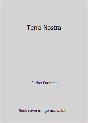 Terra Nostra [Spanish] 968270748X Book Cover
