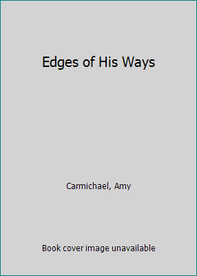 Edges of His Ways 0875080642 Book Cover