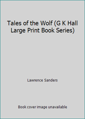 Tales of the Wolf (G K Hall Large Print Book Se... [Large Print] 0816142890 Book Cover