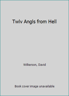 Twlv Angls from Hell 0515046639 Book Cover