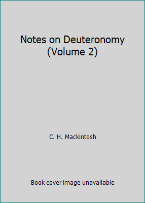 Notes on Deuteronomy (Volume 2) B000PSD1LW Book Cover