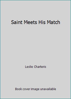 Saint Meets His Match B000YECAD2 Book Cover