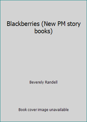 Blackberries (New PM story books) 0435049186 Book Cover