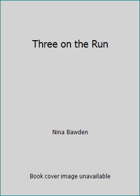 Three on the Run B000IILVWK Book Cover