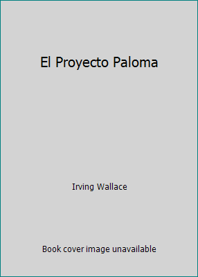 El Proyecto Paloma [Spanish] 842531187X Book Cover