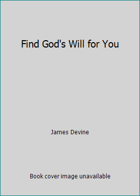Find God's Will for You 0830705279 Book Cover