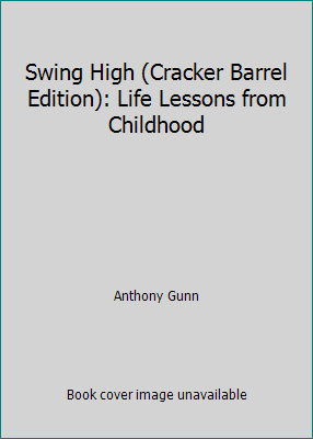 Swing High (Cracker Barrel Edition): Life Lesso... 1742708471 Book Cover