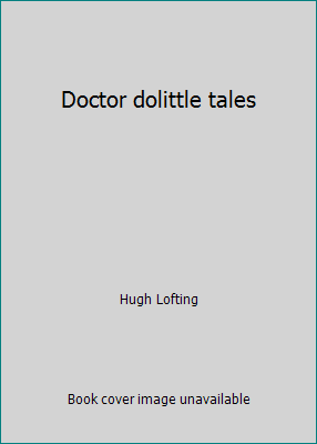 Doctor dolittle tales B0014CXTNI Book Cover