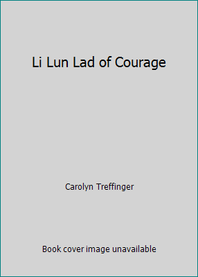 Li Lun Lad of Courage B0026QY4YO Book Cover
