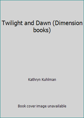Twilight and Dawn (Dimension books) 0871235579 Book Cover
