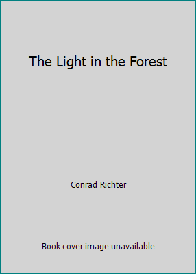 The Light in the Forest B000K5UWY4 Book Cover