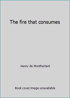 The fire that consumes 0960439218 Book Cover