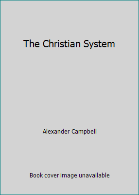 The Christian System B009NOCIG8 Book Cover