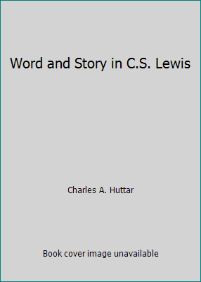 Word and Story in C.S. Lewis 082620760X Book Cover