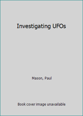 Investigating UFOs 1403454744 Book Cover