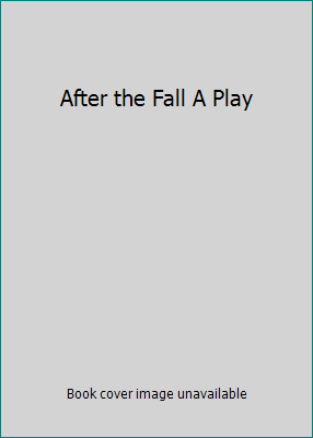 After the Fall A Play B001M6OHXC Book Cover