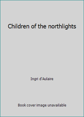 Children of the northlights B00086MAXG Book Cover