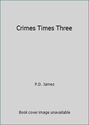 Crimes Times Three B000OELN12 Book Cover