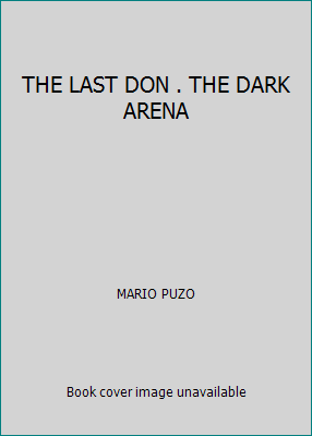 THE LAST DON . THE DARK ARENA 0091866820 Book Cover