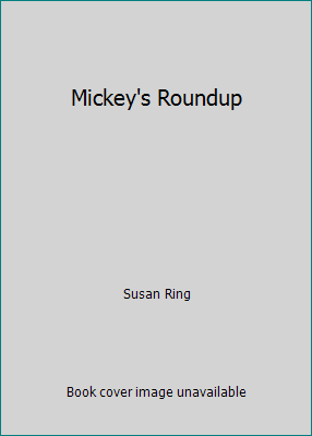 Mickey's Roundup 1435289943 Book Cover