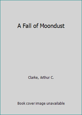 A Fall of Moondust B01N8SQEJM Book Cover