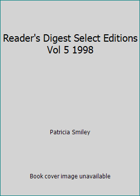 Reader's Digest Select Editions Vol 5 1998 B002BQ5TRU Book Cover