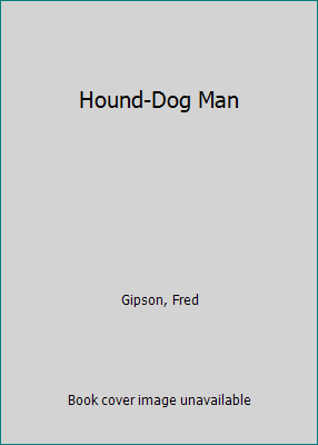 Hound-Dog Man 0060115408 Book Cover