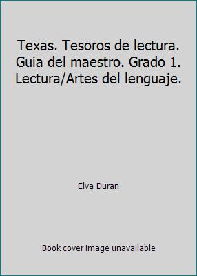 Texas. Tesoros de lectura. Guia del maestro. Gr... 0022072470 Book Cover